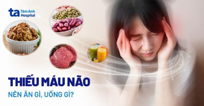 Chế độ ăn uống khoa học cho người thiếu máu não