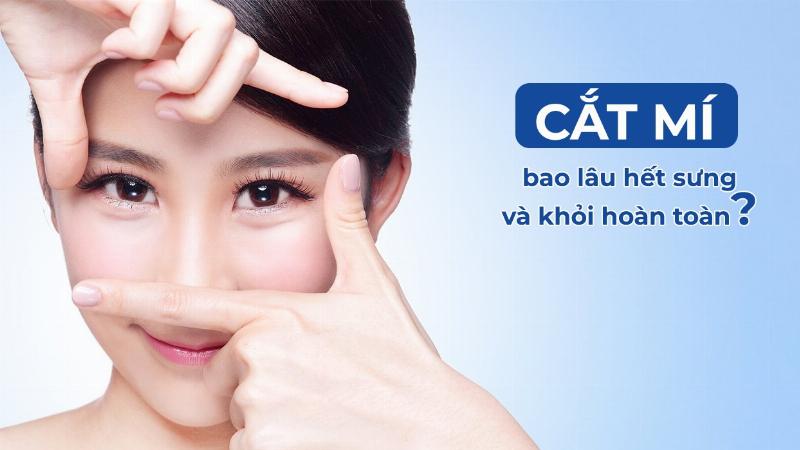 Giai đoạn hồi phục sau cắt mí