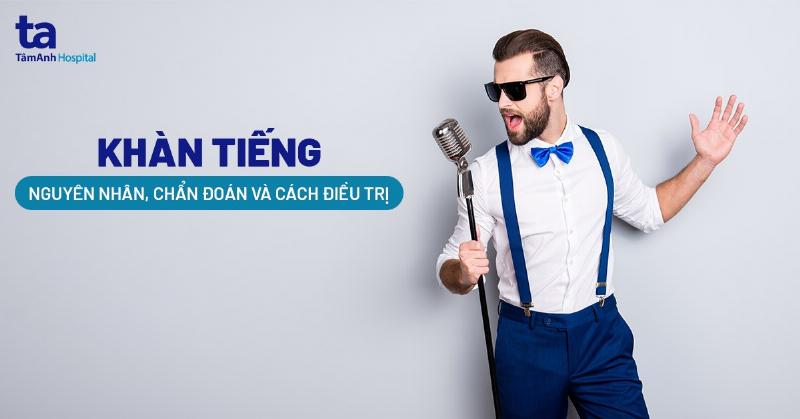 Khàn tiếng dai dẳng: Triệu chứng ung thư thanh quản cần lưu ý