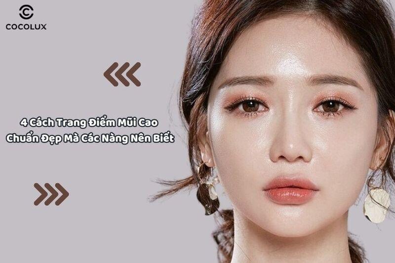 Mẹo trang điểm cho mũi to