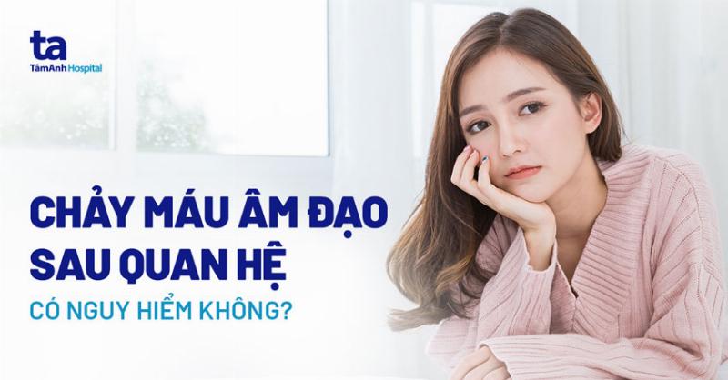 Quan hệ bị ra máu: Mẹo nhỏ cho bạn