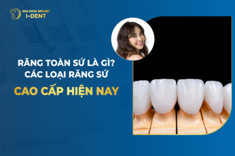 Các loại răng sứ