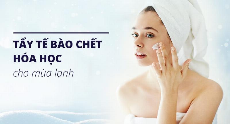 Kết hợp tẩy tế bào chết hóa học với các sản phẩm chăm sóc da khác