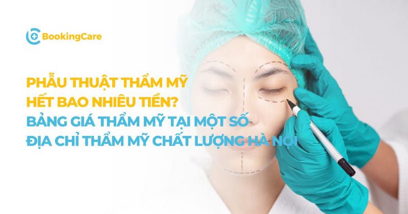Chi Phí Phẫu Thuật Thẩm Mỹ Khuôn Mặt