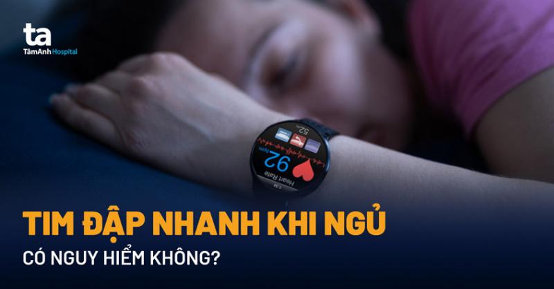 Ngủ ngon tránh tim đập nhanh