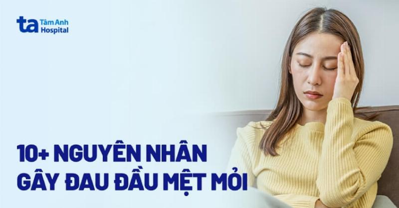Thiếu máu gây mệt mỏi, uể oải