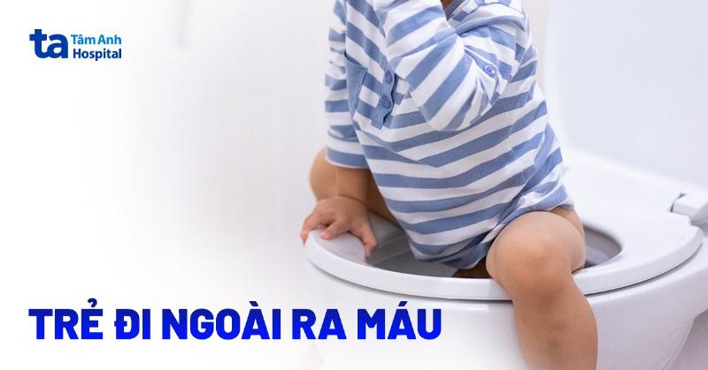 Bé Đi Ngoài Ra Máu Ăn Uống Giàu Chất Xơ