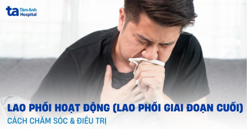 Biểu Hiện Bệnh Lao Phổi: Dấu Hiệu Nhận Biết Sớm Cần Biết Ngay Hôm Nay