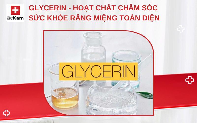 Glycerin Có Tác Dụng Gì Trong Chăm Sóc Răng Miệng Bạn Cần Biết?