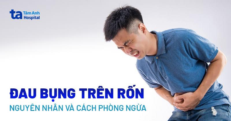 Đau Bụng Ở Giữa Trên Rốn: Khi Nào Chỉ Là Khó Tiêu, Khi Nào Cần Gặp Bác Sĩ Ngay?