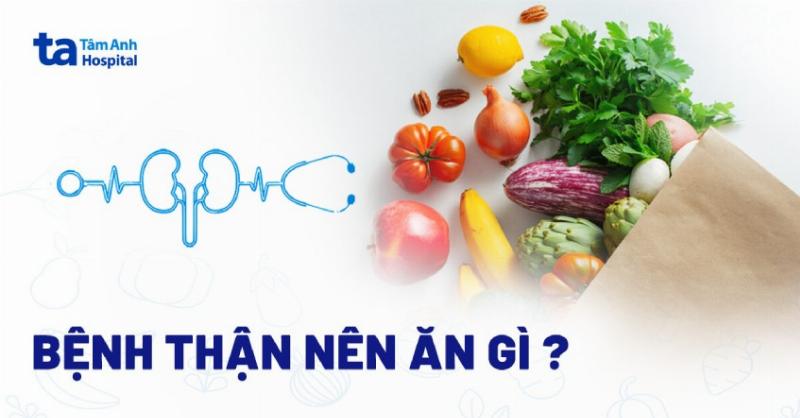 Những Món Ăn Tốt Cho Thận Giúp Bạn Sống Khỏe Mạnh Hơn