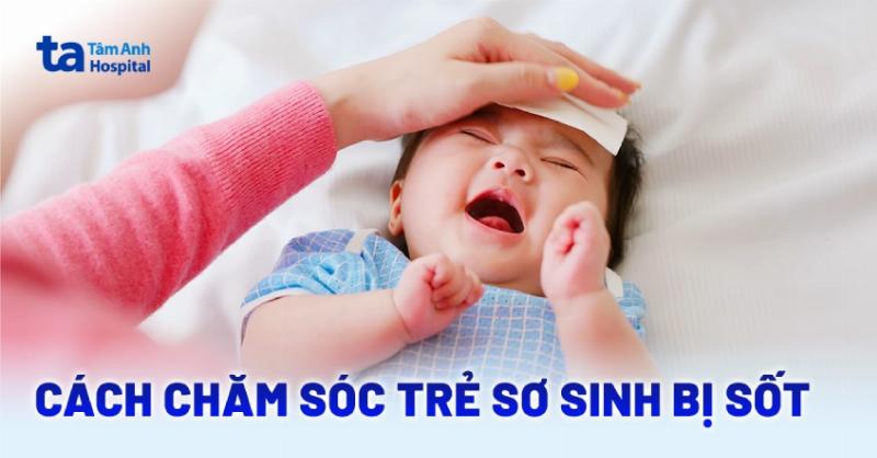 Trẻ Sốt Nên Làm Gì? Cẩm Nang Chăm Sóc Con Chuẩn Y Khoa
