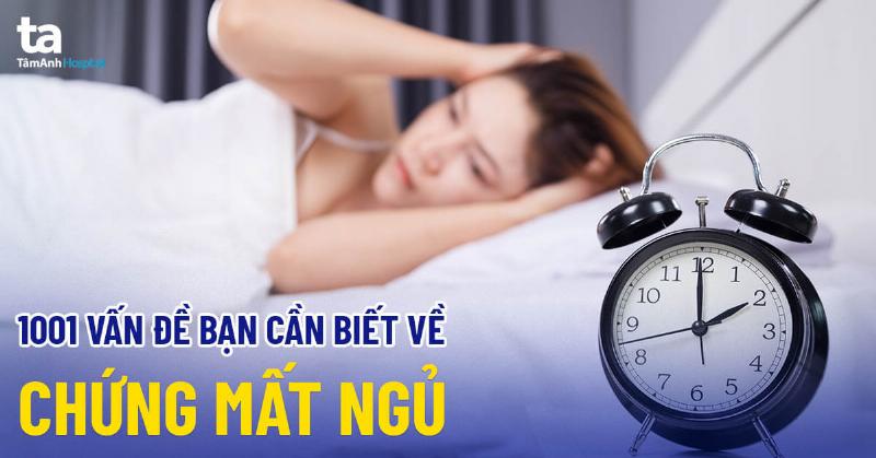 7 Nguyên Nhân Gây Nên Mất Ngủ Phổ Biến Bạn Cần Biết